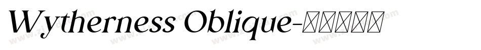 Wytherness Oblique字体转换